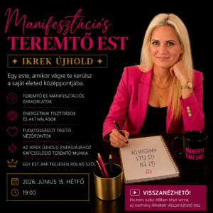Ikrek Újhold ÉLŐ Teremtő Manifesztáció