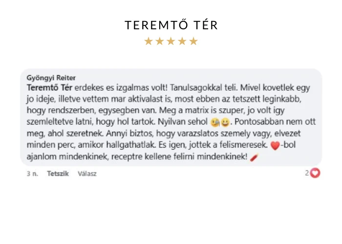 Ötcsillagos vélemény: Reiter Gyöngyi a Teremtő Térről – „Szívből ajánlom mindenkinek”