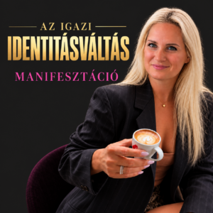 Az igazi identitásváltás manifesztáció