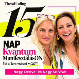 15. Jubileumi Theta Mind & Magic Nagy Orsival és Nagy Szilvivel